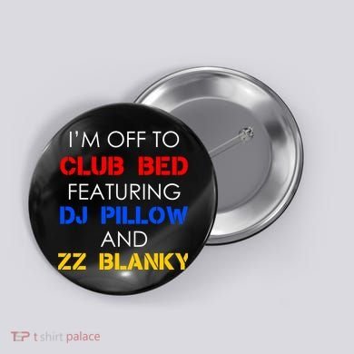 Off To Club Bed Featuring DJ Pillow and ZZ Blanky Button