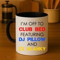 Off To Club Bed Featuring DJ Pillow and ZZ Blanky Coffee Mug thumb 4