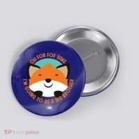 Oh For Fox Sake Going To Be The Big Brother TShir Cool Gift Button thumb 0