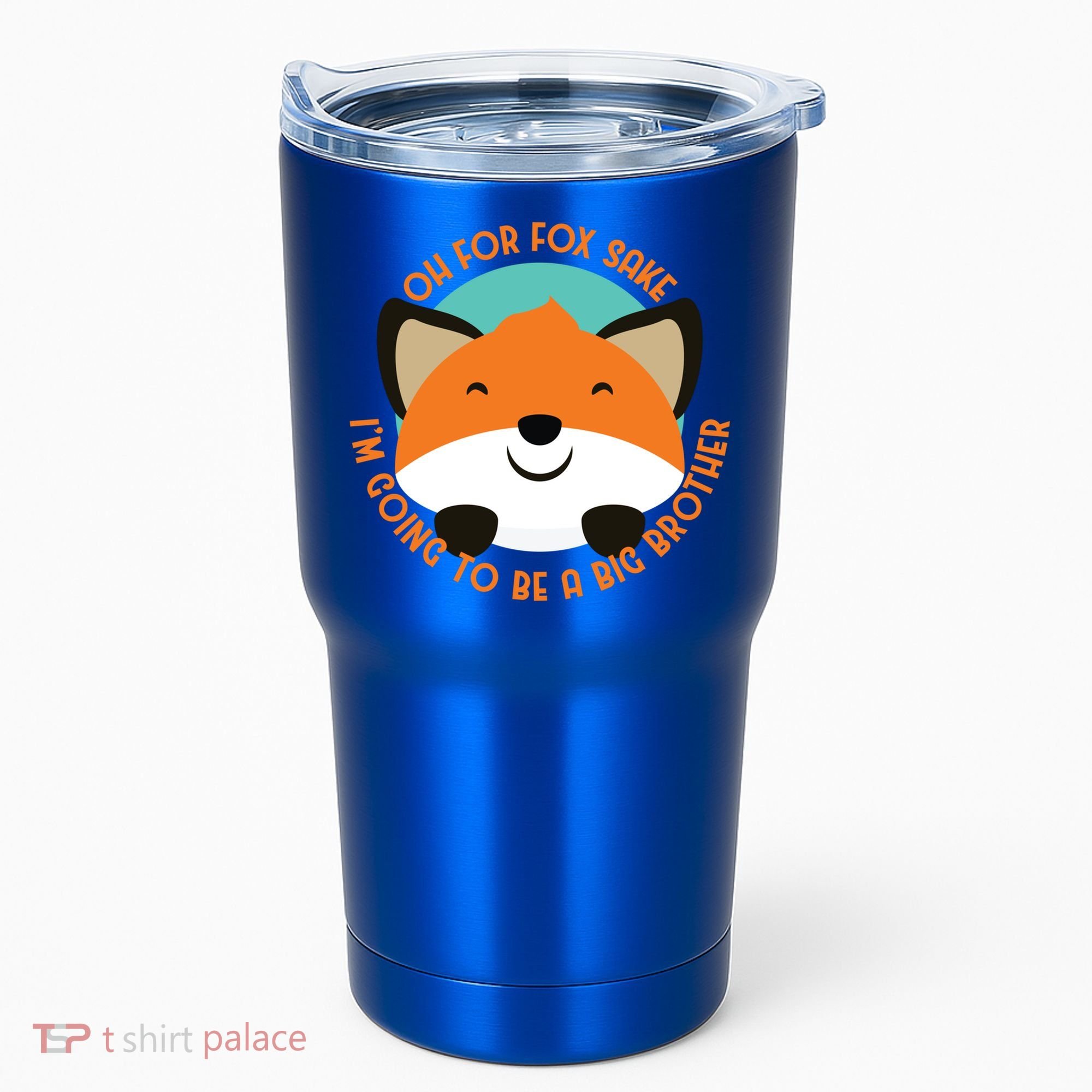 Oh For Fox Sake Going To Be The Big Brother TShir Cool Gift Tumbler