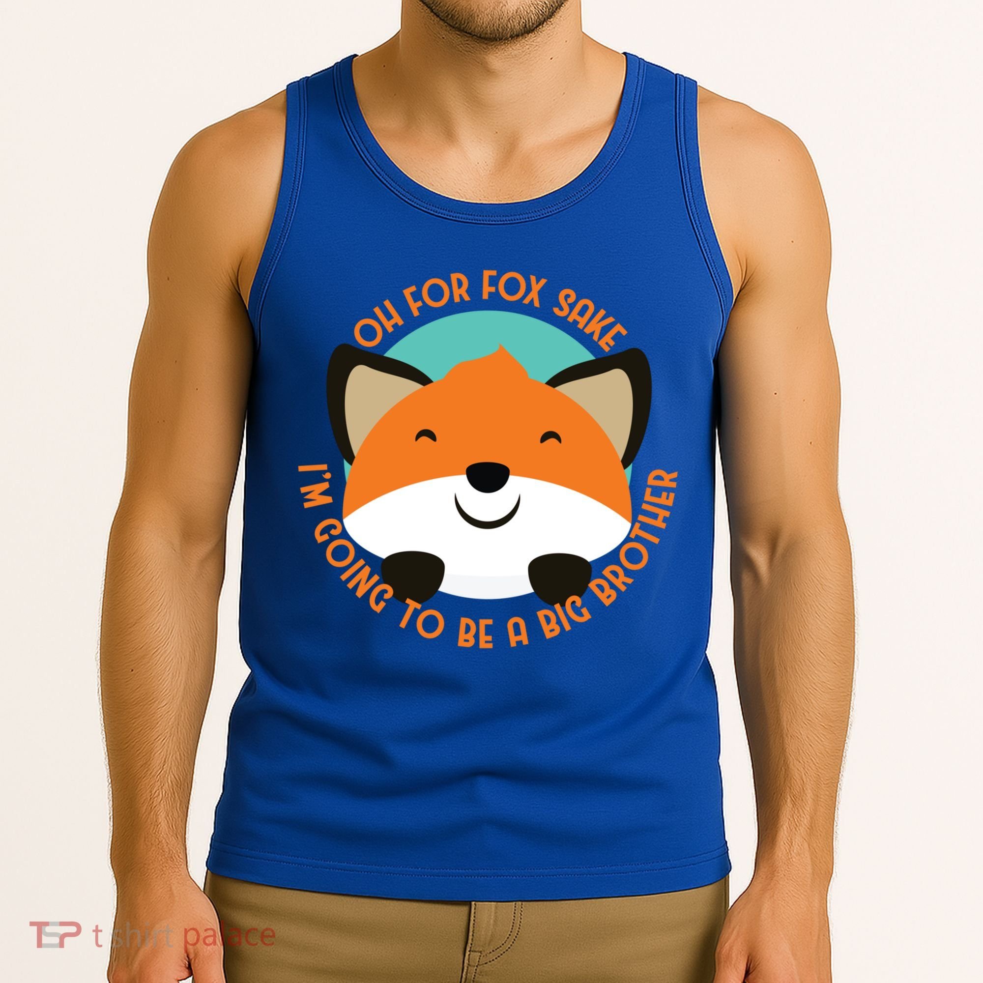 Oh For Fox Sake Going To Be The Big Brother TShir Cool Gift Tank Top