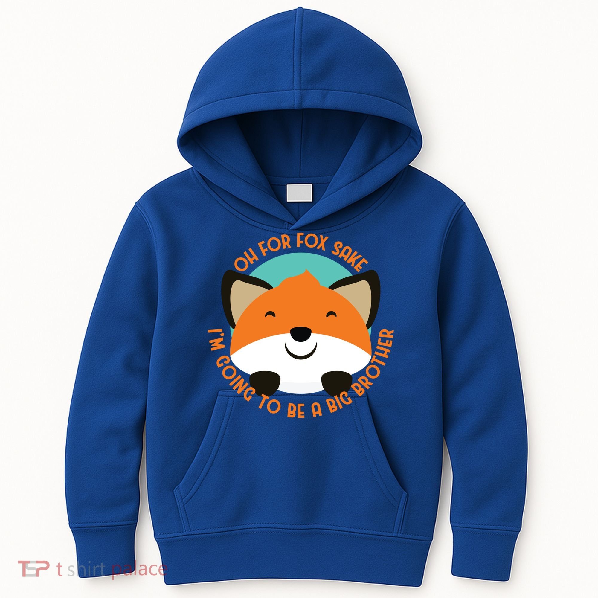 Oh For Fox Sake Going To Be The Big Brother TShir Cool Gift Kids Hoodie