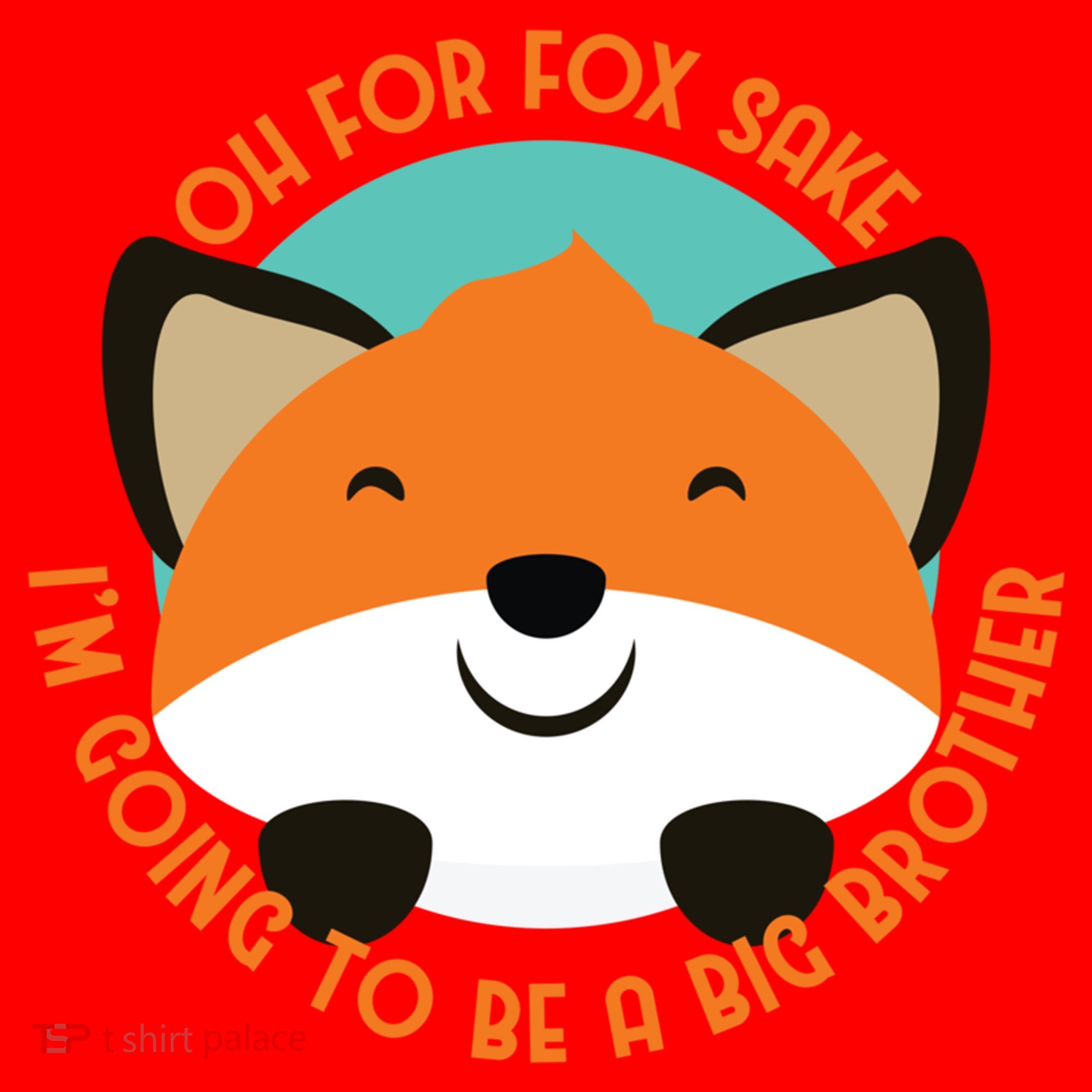 Oh For Fox Sake Going To Be The Big Brother TShir Cool Gift Santa Hat
