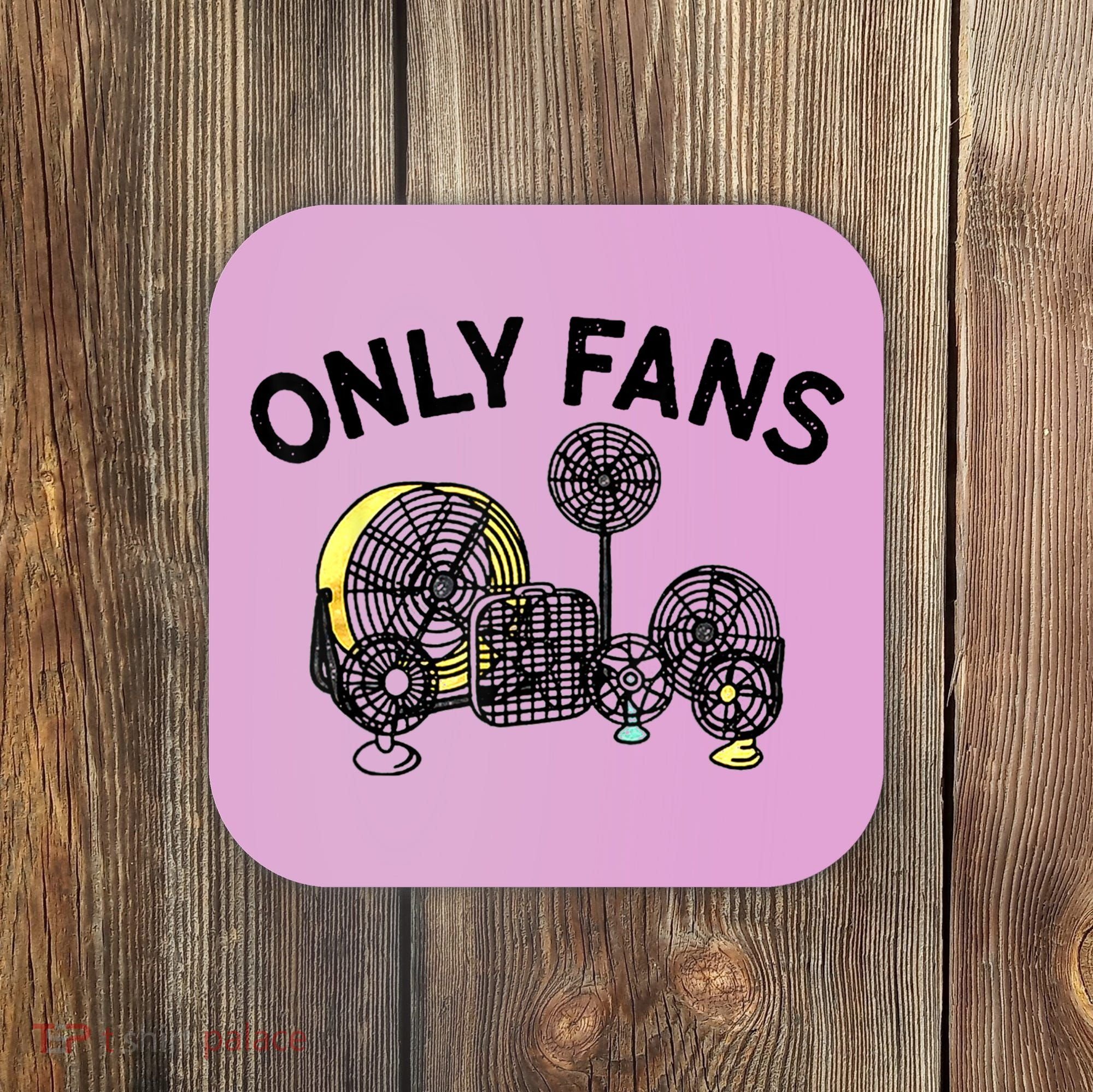 Only Fans Funny Gift Coaster