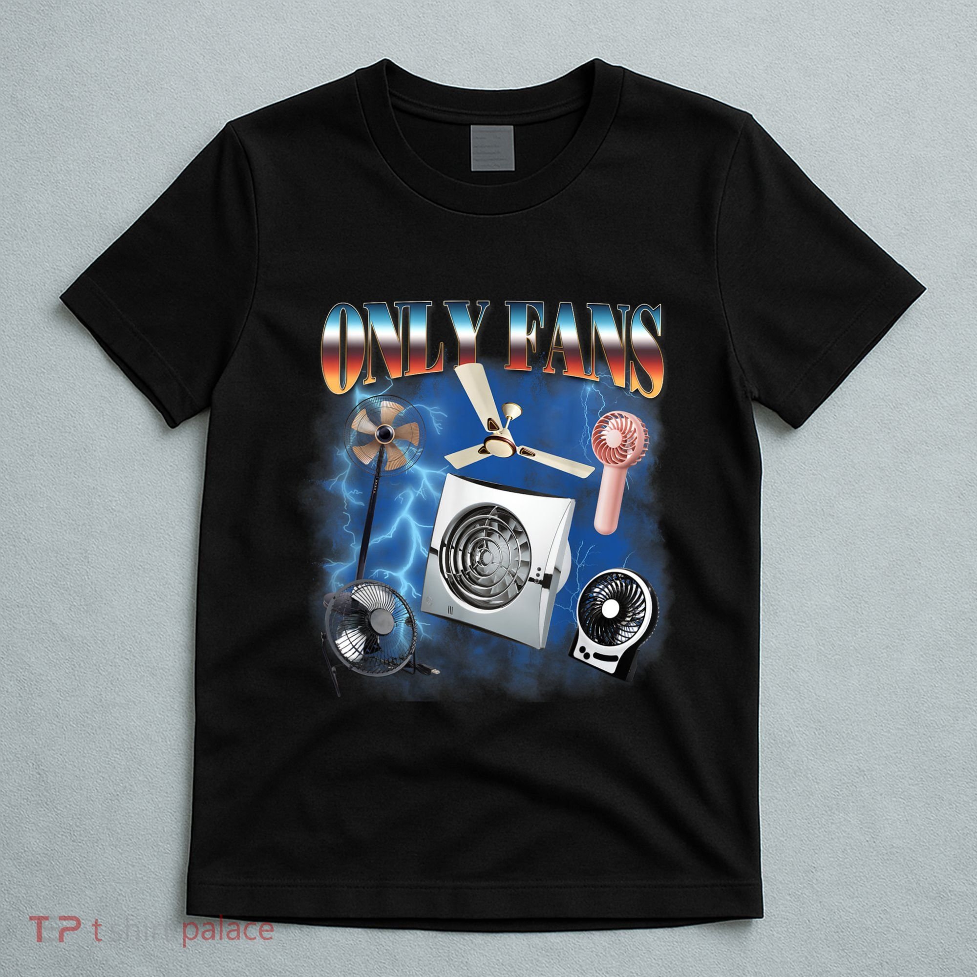Only Fans Funny Fans Joke Meme Adult Humor T-Shirt