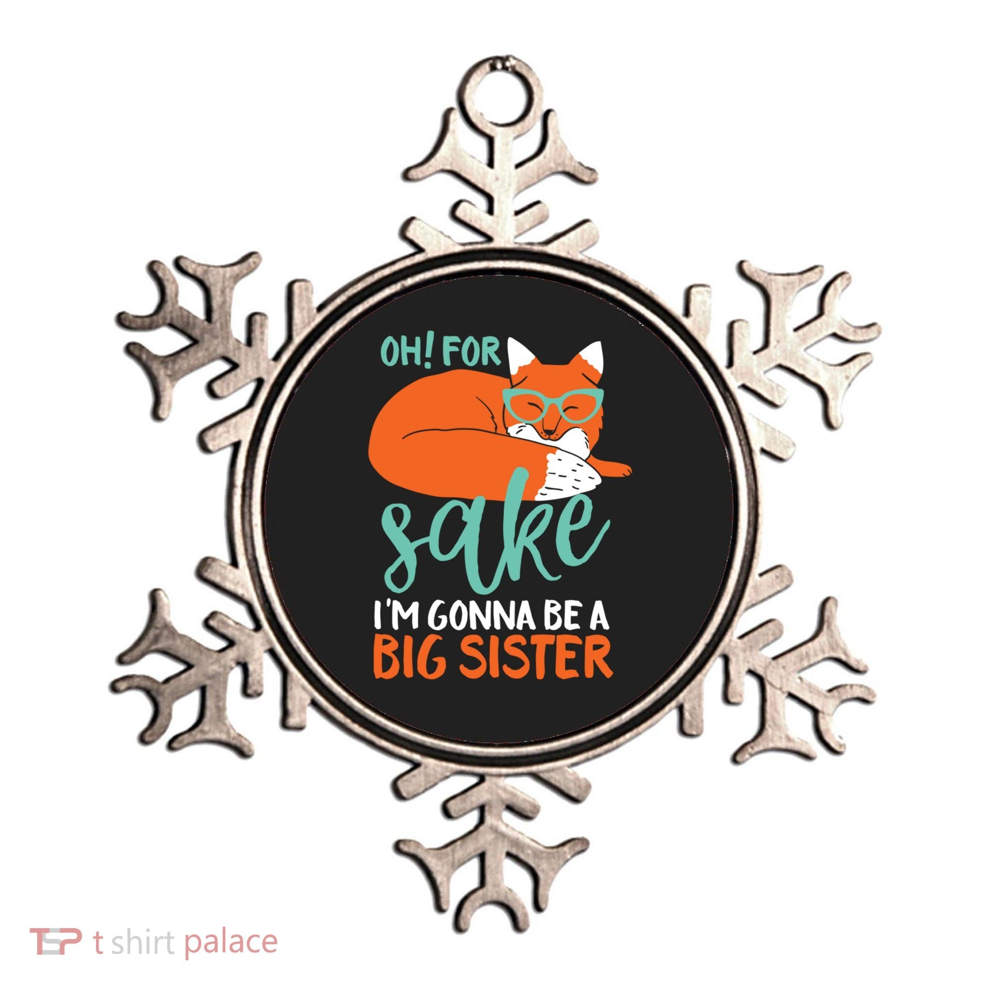 Oh For Fox Sake Im Gonna Be Big Sister Funny Cute Pregnancy Cute Gift Ornament
