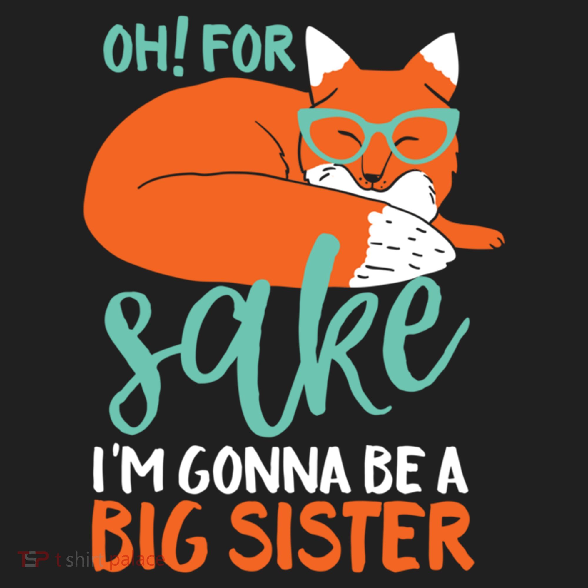 Oh For Fox Sake Im Gonna Be Big Sister Funny Cute Pregnancy Cute Gift Golf Towel