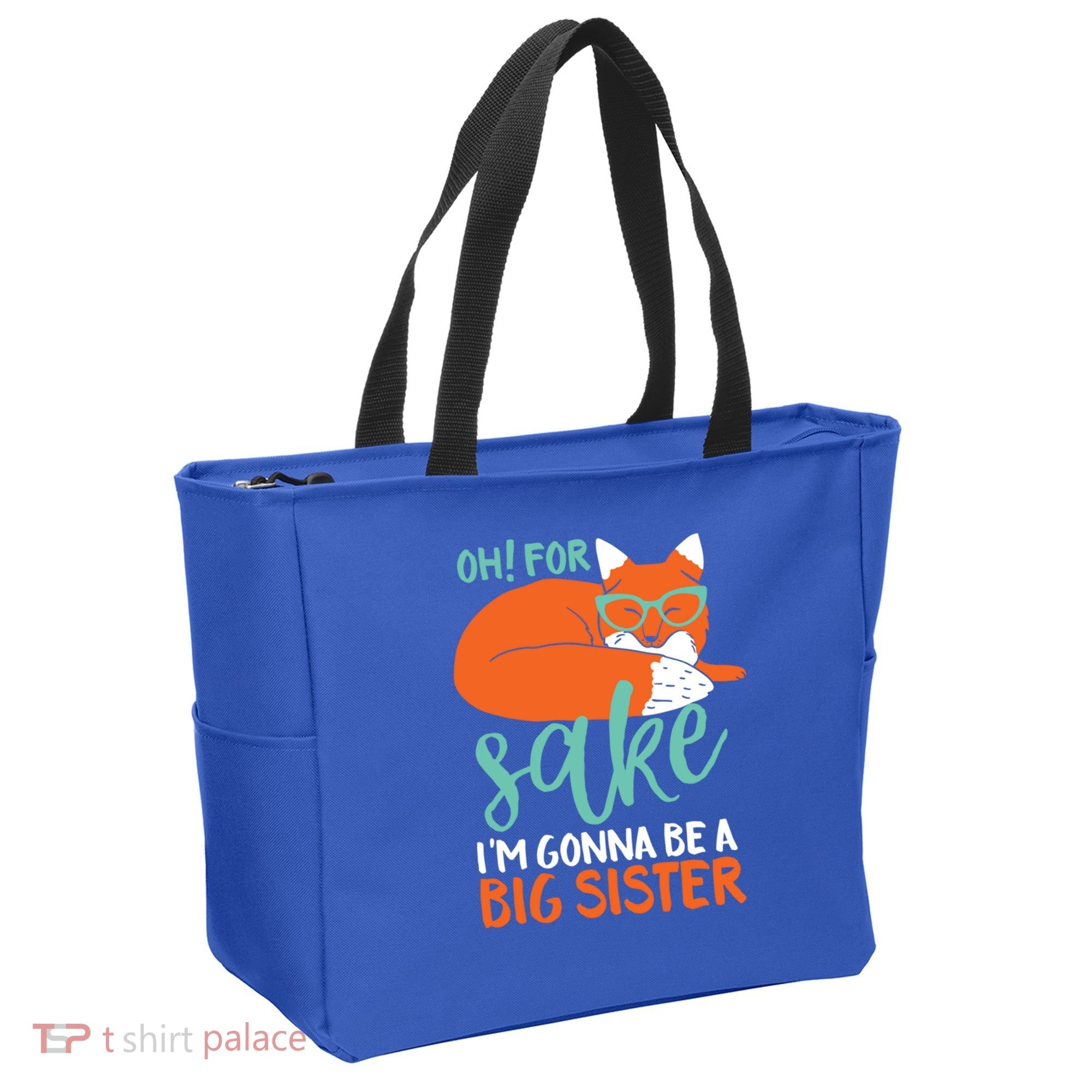 Oh For Fox Sake Im Gonna Be Big Sister Funny Cute Pregnancy Cute Gift Tote Bag