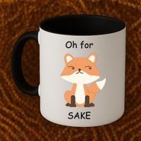 Oh For Fox Sake Gift Coffee Mug thumb 2