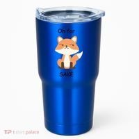 Oh For Fox Sake Gift Tumbler thumb 0