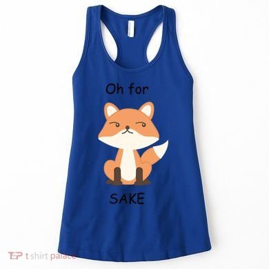 Oh For Fox Sake Gift Women's Tank Top