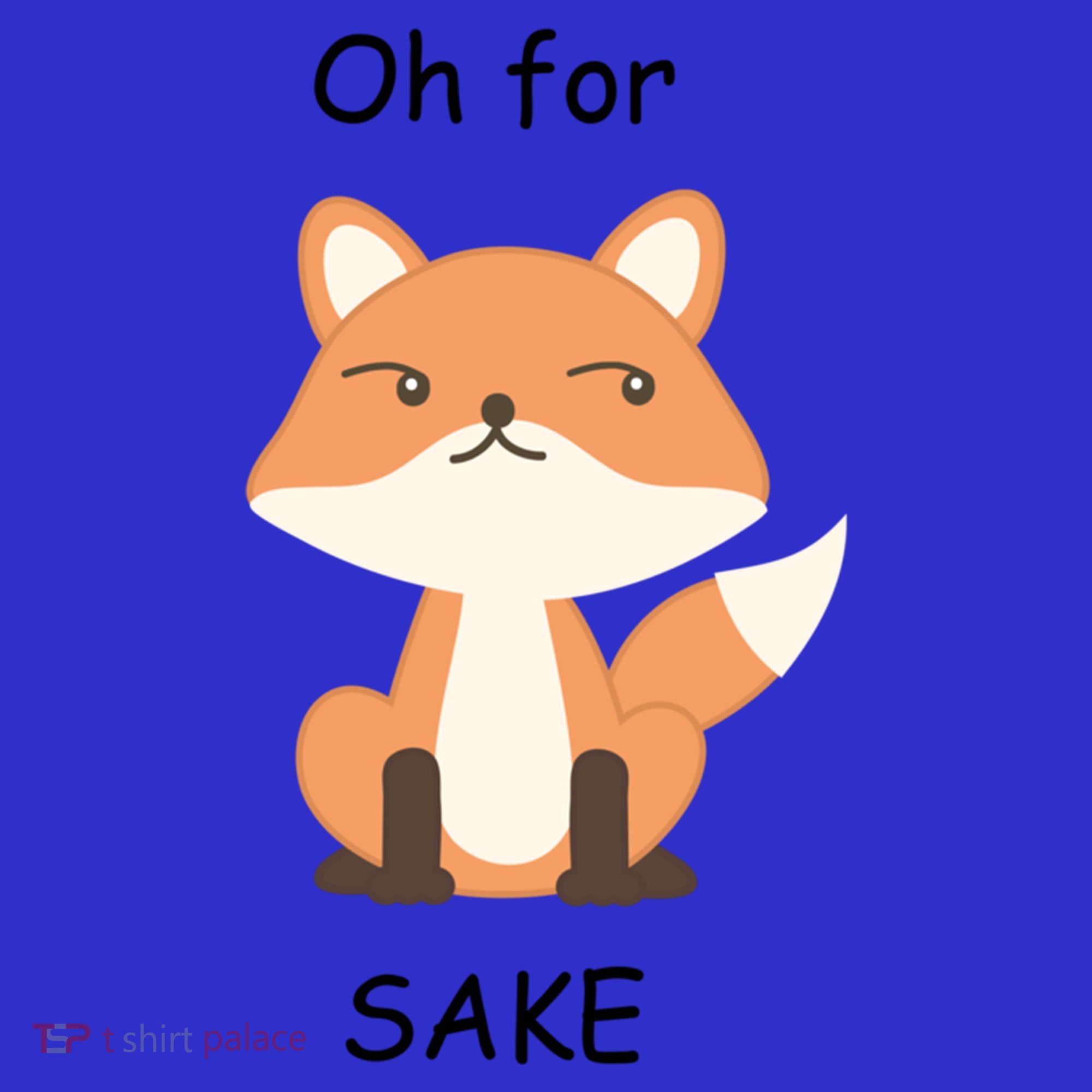 Oh For Fox Sake Gift Tank Top