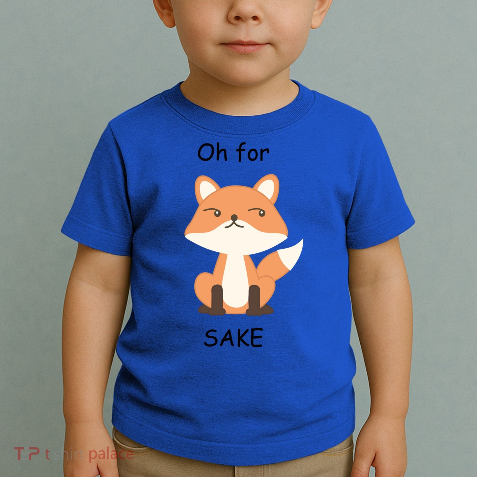 Oh For Fox Sake Gift Toddler T-Shirt