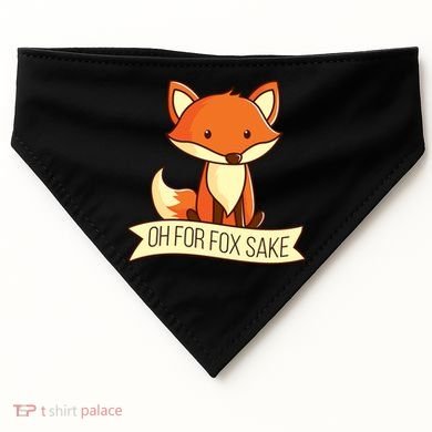 Oh For Fox Sake Funny Foxy Nerd Cool Gift USA-Made Doggie Bandana