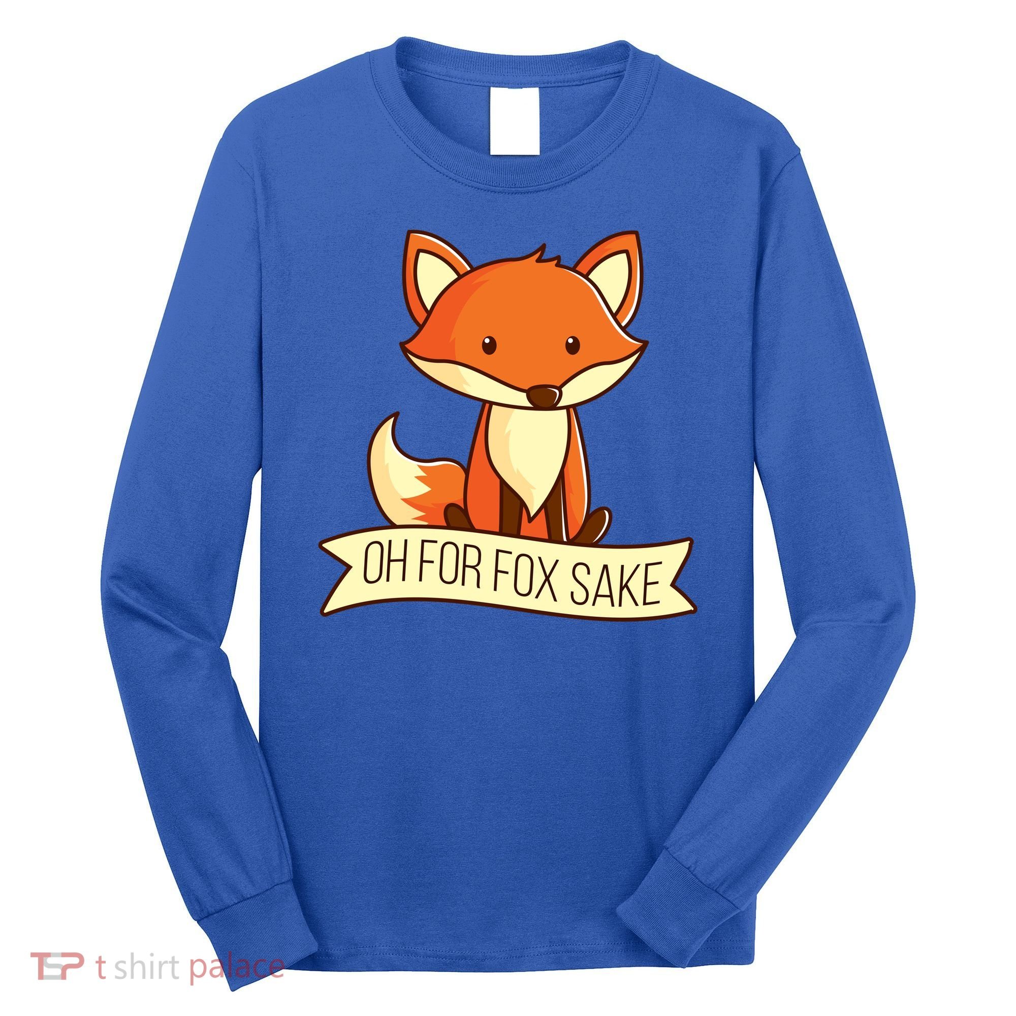 Oh For Fox Sake Funny Foxy Nerd Cool Gift Long Sleeve Shirt