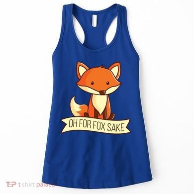 Oh For Fox Sake Funny Foxy Nerd Cool Gift Women's Tank Top