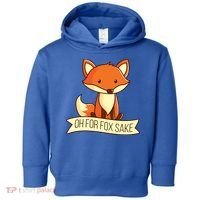 Oh For Fox Sake Funny Foxy Nerd Cool Gift Toddler Hoodie thumb 0