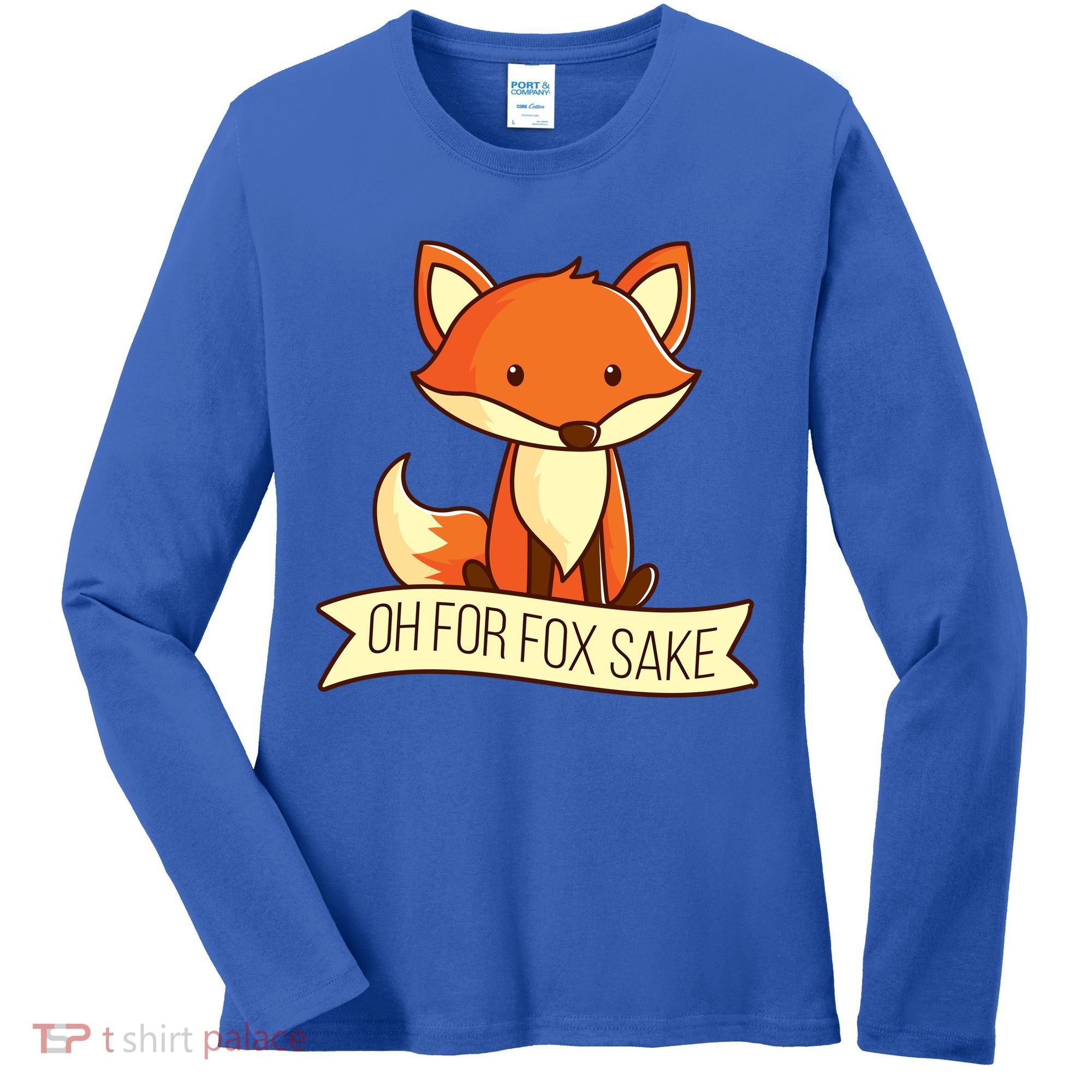 Oh For Fox Sake Funny Foxy Nerd Cool Gift Women's Long Sleeve Shirt