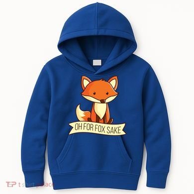Oh For Fox Sake Funny Foxy Nerd Cool Gift Kids Hoodie