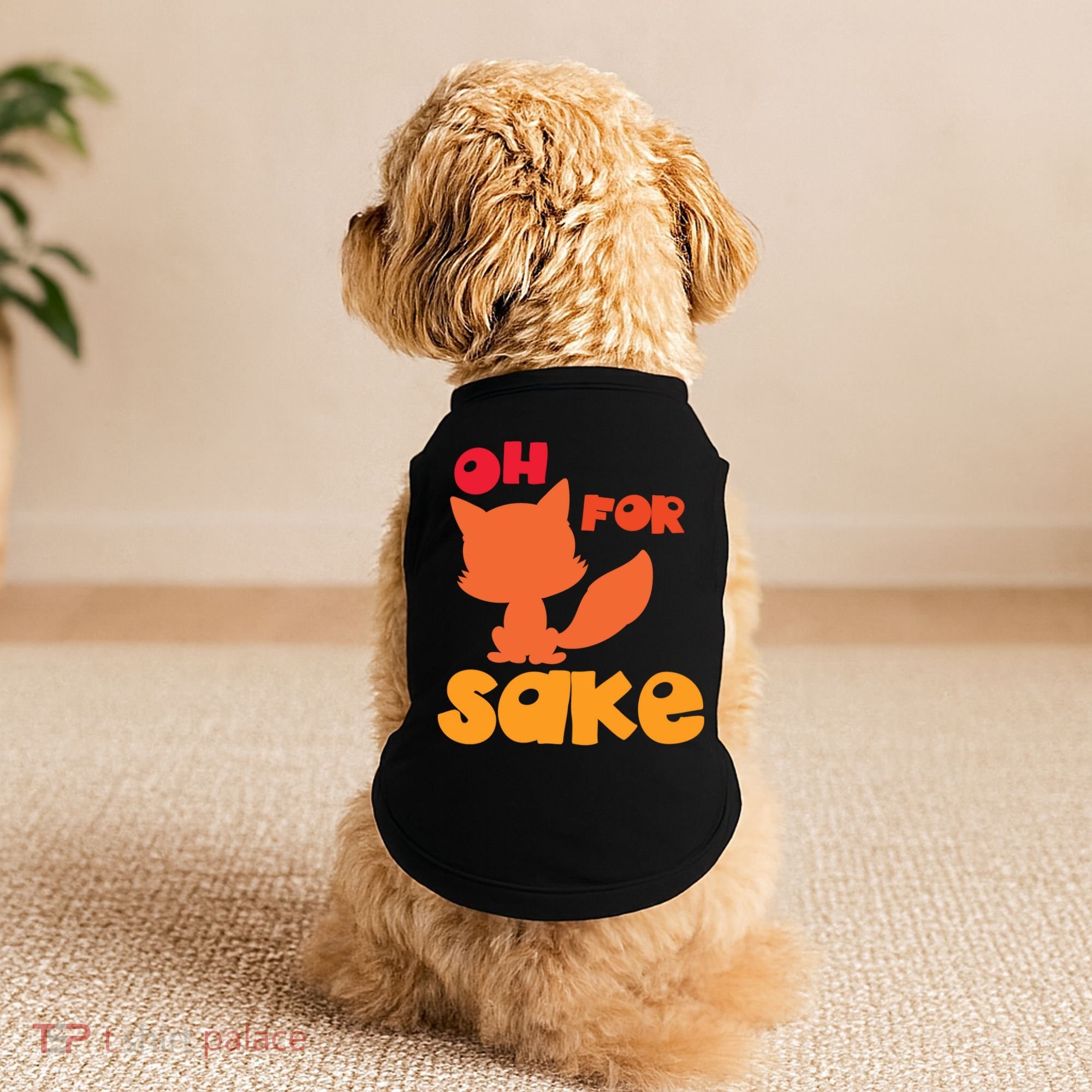 Oh For Fox Sake Funny Almost Offensive Adult Humor Gift Doggie Tank