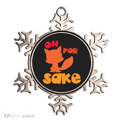 Oh For Fox Sake Funny Almost Offensive Adult Humor Gift Ornament