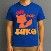 Oh For Fox Sake Funny Almost Offensive Adult Humor Gift T-Shirt thumb 3