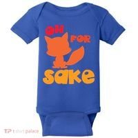 Oh For Fox Sake Funny Almost Offensive Adult Humor Gift Baby Bodysuit thumb 0