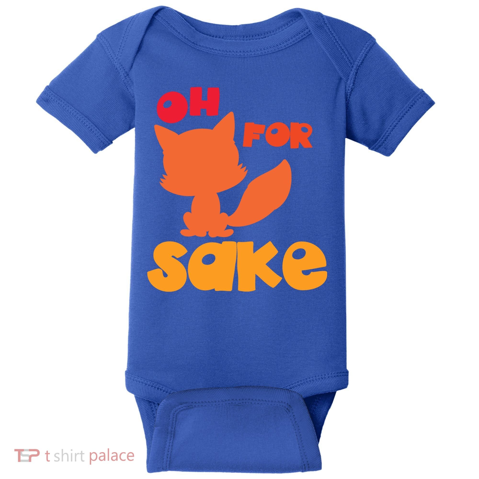 Oh For Fox Sake Funny Almost Offensive Adult Humor Gift Baby Bodysuit