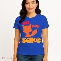 Oh For Fox Sake Funny Almost Offensive Adult Humor Gift Women's T-Shirt thumb 4