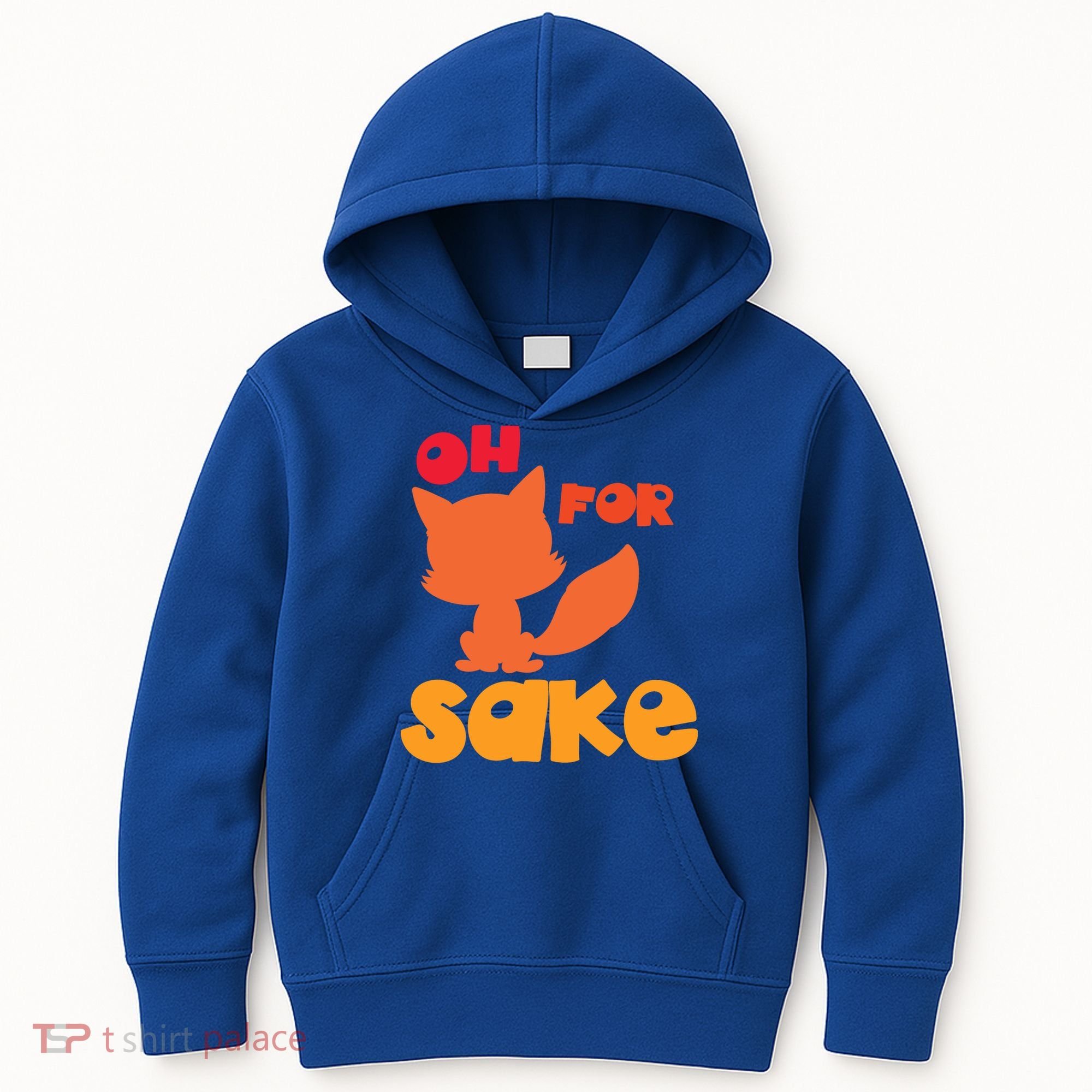 Oh For Fox Sake Funny Almost Offensive Adult Humor Gift Kids Hoodie