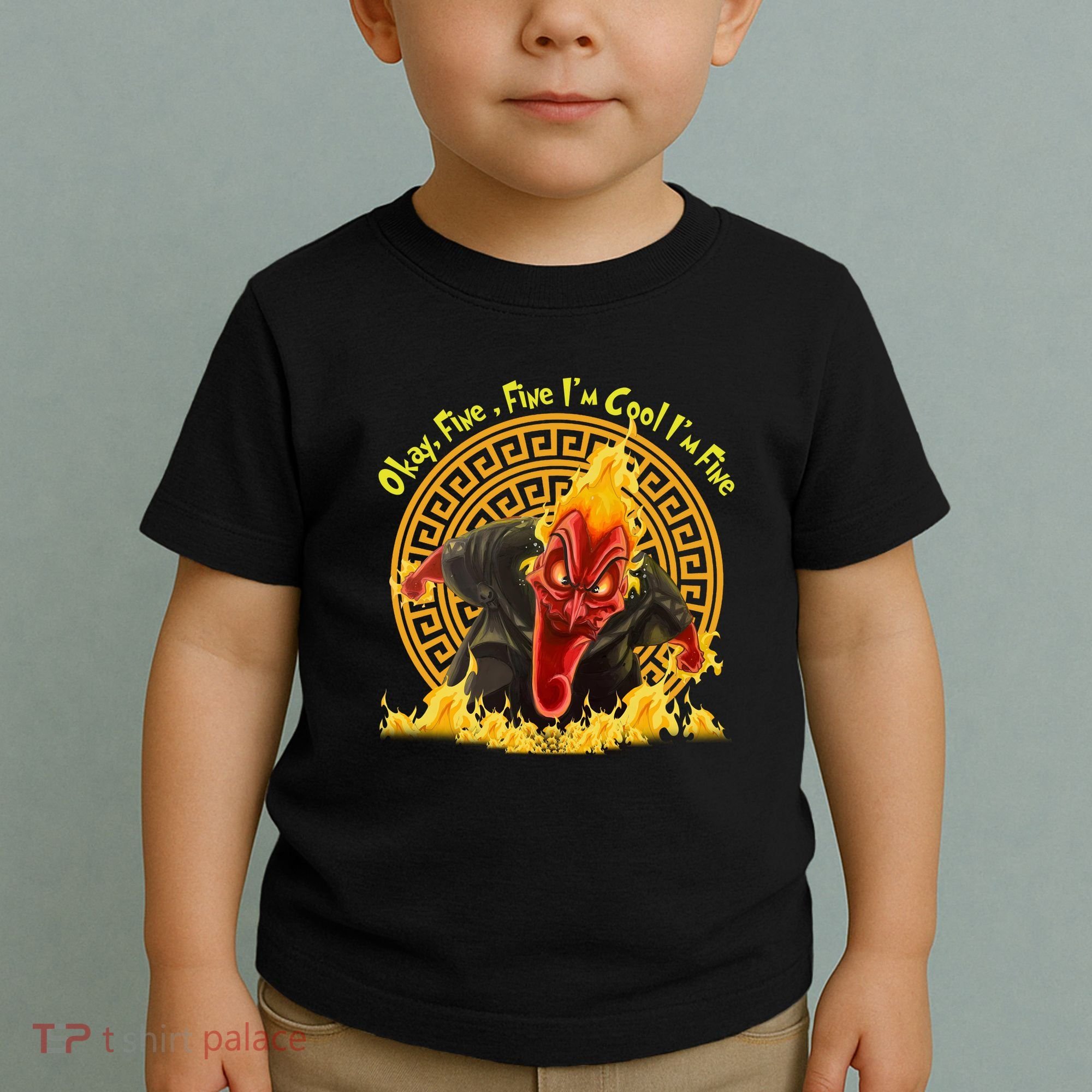 Okay Fine Fine IM Cool Im Fine Hades Toddler T-Shirt