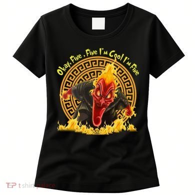Okay Fine Fine IM Cool Im Fine Hades Women's T-Shirt