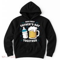 Our First FatherS Day Together Dad & Son Daughter Dad Humor Funny Dad Proud Dad Hoodie thumb 0