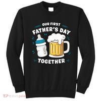 Our First FatherS Day Together Dad & Son Daughter Dad Humor Funny Dad Proud Dad Sweatshirt thumb 0