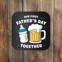 Our First FatherS Day Together Dad & Son Daughter Dad Humor Funny Dad Proud Dad Coaster thumb 0