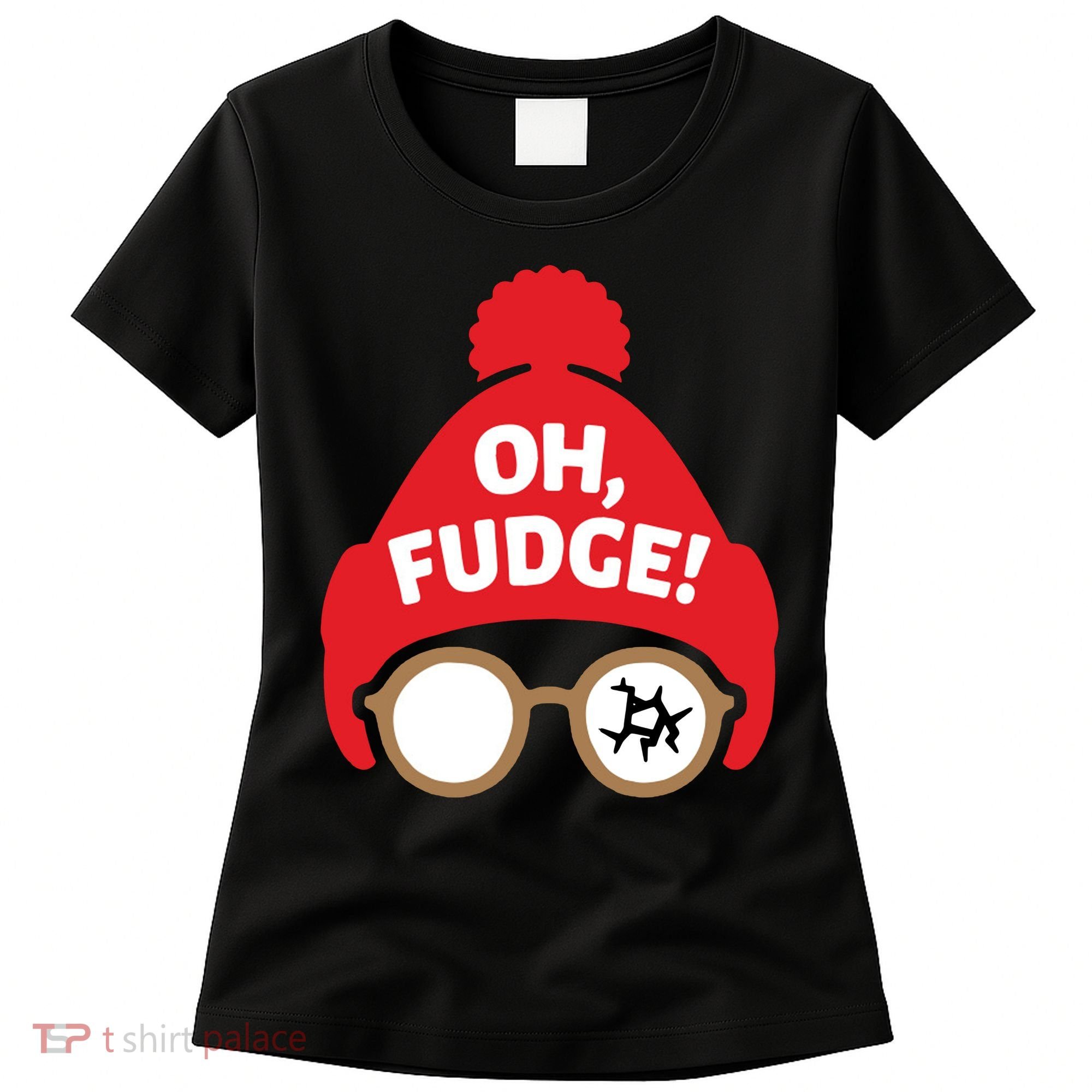 Oh Fudge Funny Christmas Saying Xmas Women's T-Shirt