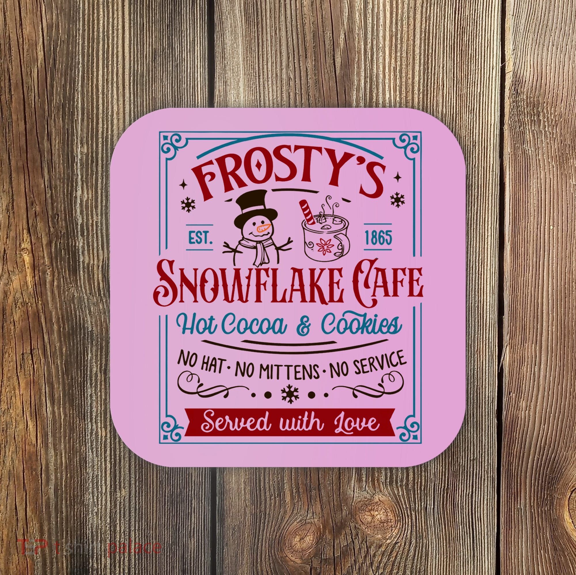 Old Fashioned FrostyS Snowflake Cafe Coffee Lovers Xmas Coaster
