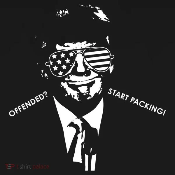 Offended Start Packing Funny Trump Button