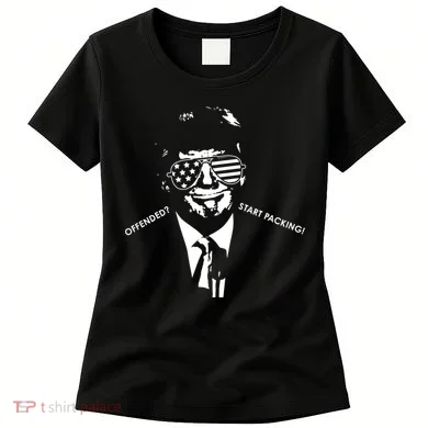 Offended Start Packing Funny Trump Women's T-Shirt