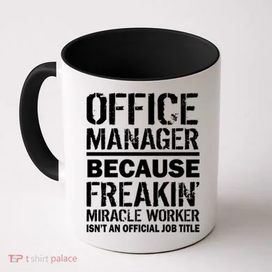 Office Manager Miracle Worker Job Title Coffee Mug