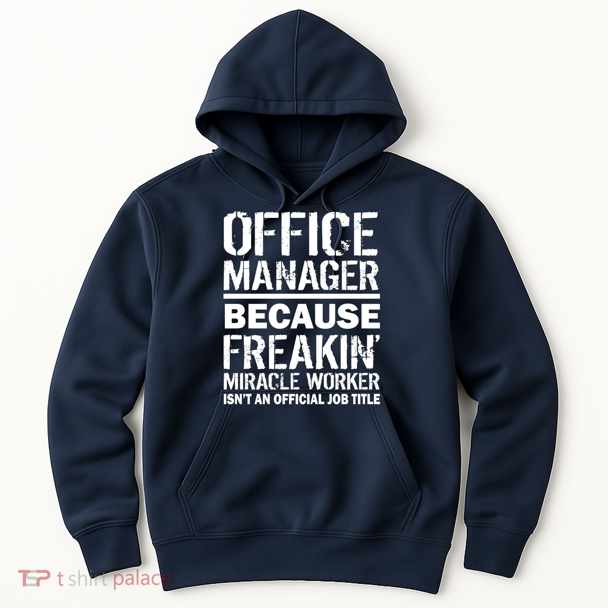 Office Manager Miracle Worker Job Title Hoodie
