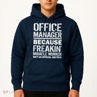 Office Manager Miracle Worker Job Title Hoodie thumb 2