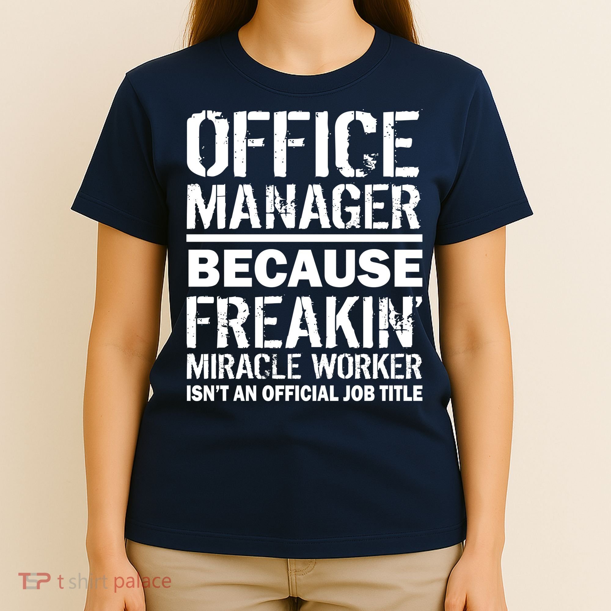 Office Manager Miracle Worker Job Title T-Shirt