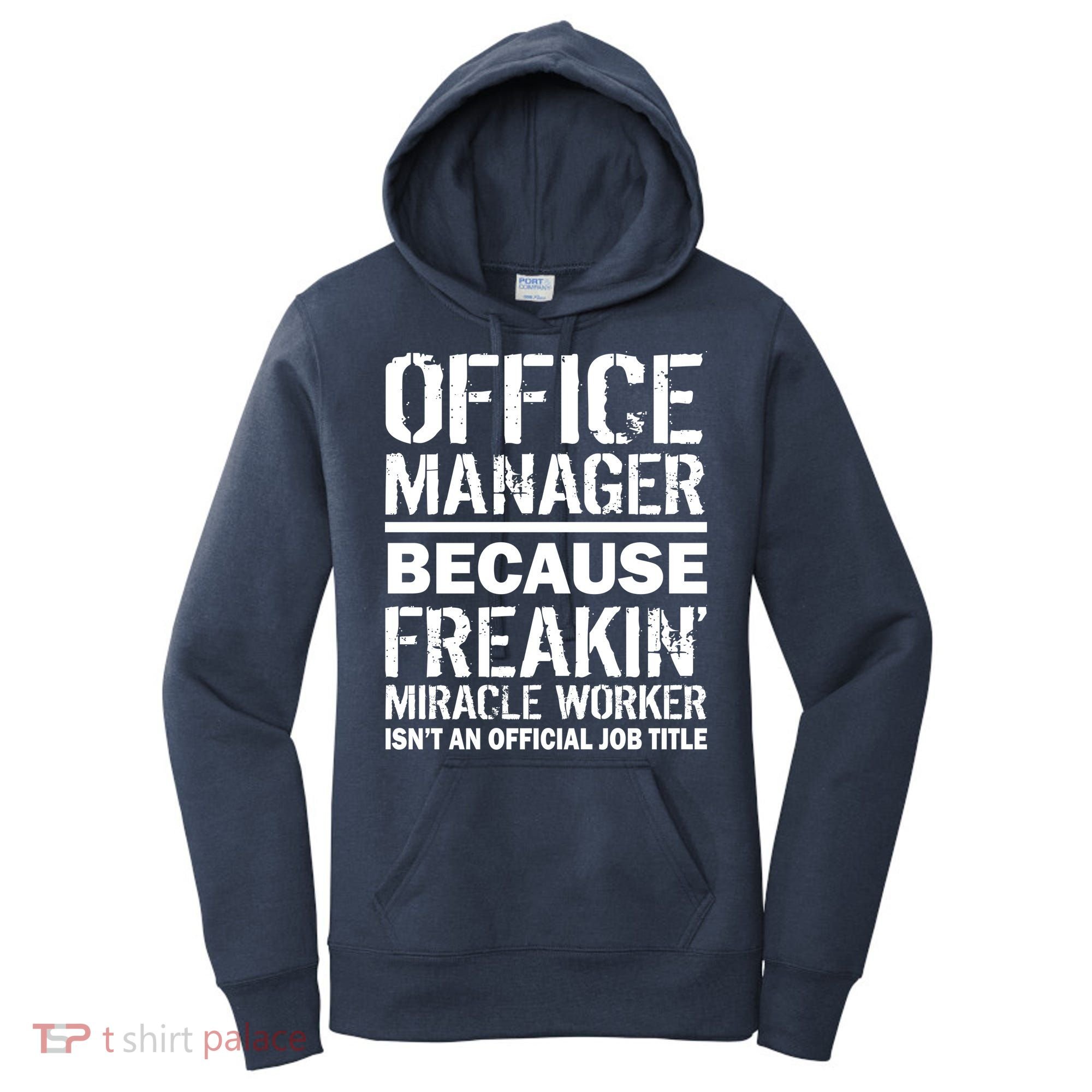 Office Manager Miracle Worker Job Title Women's Hoodie