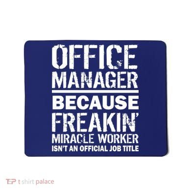 Office Manager Miracle Worker Job Title Mousepad