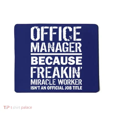Office Manager Miracle Worker Job Title Mousepad