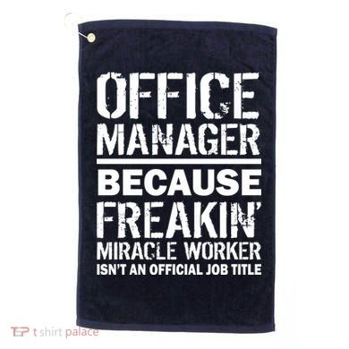 Office Manager Miracle Worker Job Title Golf Towel