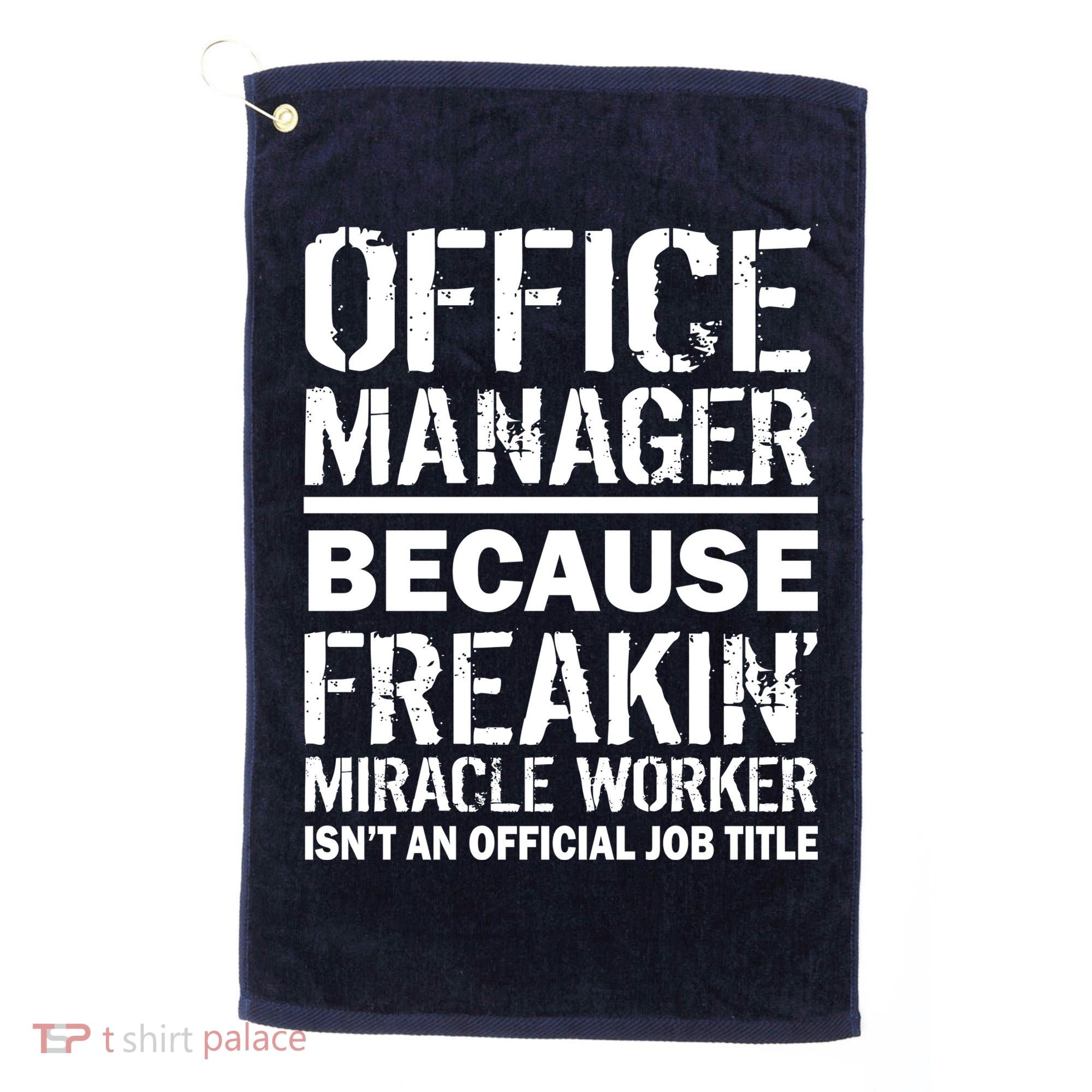 Office Manager Miracle Worker Job Title Golf Towel