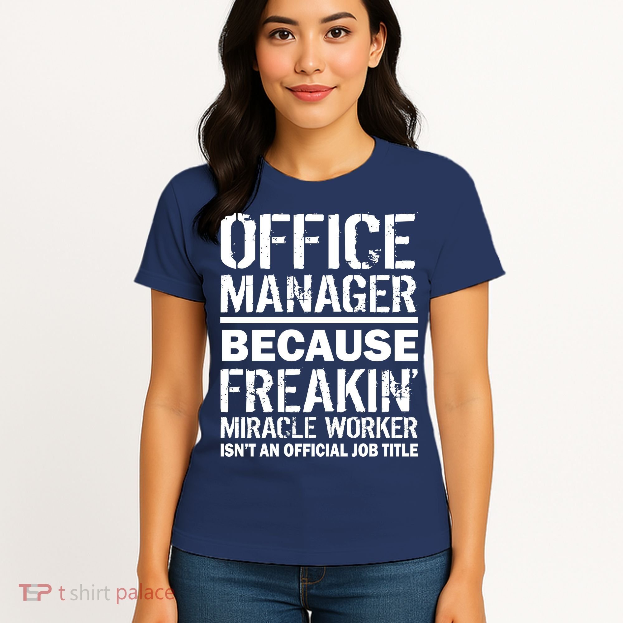 Office Manager Miracle Worker Job Title Women's T-Shirt