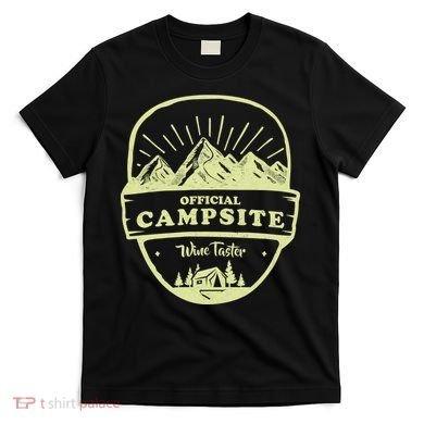 Official Campsite Wine Taster T-Shirt